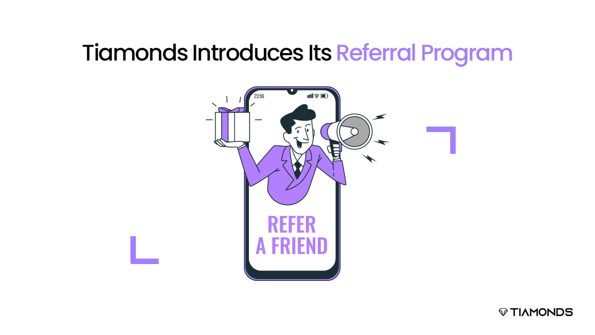 20240206 Tiamonds Introduces Its Referral Program